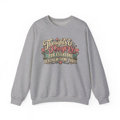 Thoughts & Prayers for Everyone Crewneck Sweatshirt - funny