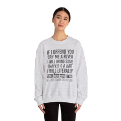 Funny Sweatshirt - Cry Me a River Design