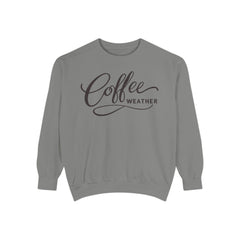 Coffee Weather Sweatshirt — Comfort Colors