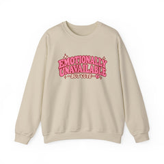 Emotionally Unavailable But Cute Crewneck Sweatshirt – Cute Sarcastic Valentine Vibes