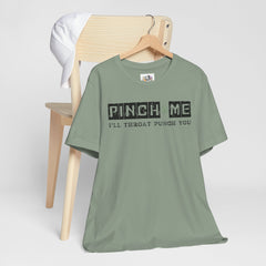 Funny St. Patrick's Day Unisex Tee - “Pinch Me I’ll Punch You"