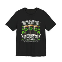 St. Patrick’s Pub Tee – “Hello Darkness My Old Friend, I’ve Come to Drink With You Again”