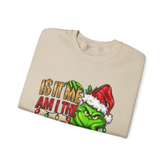 Grinch 'Is It Me? Am I The Drama?' Christmas Sweatshirt