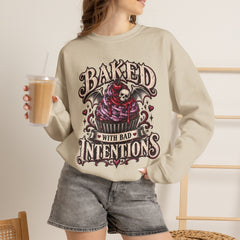 Baked With Bad Intentions Sweatshirt - Halloween Vibes