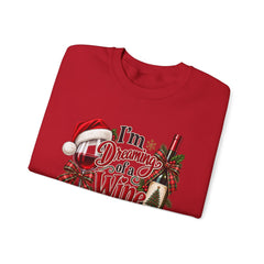 "I'm Dreaming of a Wine Christmas" Holiday Crewneck