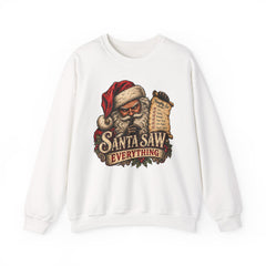 Santa Saw Everything Crewneck Sweatshirt — Vintage Naughty or Nice Christmas Sweater