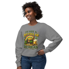 St. Patrick’s 'I’ve Got a Pot Full of Bad Ideas' Crewneck Sweatshirt