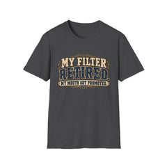 My Filter Retired T-Shirt — Funny Retirement Shirt (“My Filter Retired, My Mouth Got Promoted”)