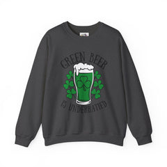 Green Beer Is Underrated Crewneck Sweatshirt - Unisex St. Patrick's Day Apparel