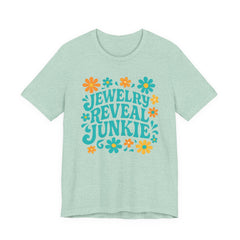 Jewelry Reveal Junkie Tee, Short Sleeve Shirt, Jewelry Lovers, Bella Canvas