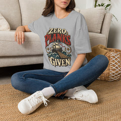 Zero Planks Given T-Shirt — Funny Pirate Ship Tee