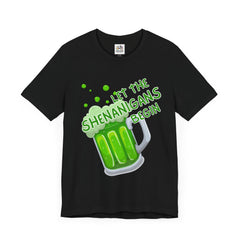 Funny St. Patrick's Day Unisex Tee - “Let the Shenanigans Begin"