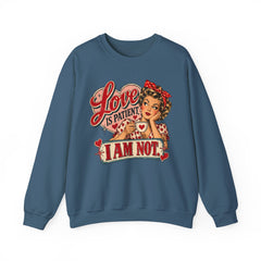 Retro Pin-Up 'Love Is Patient, I Am Not' Graphic Crewneck Sweatshirt Valentine