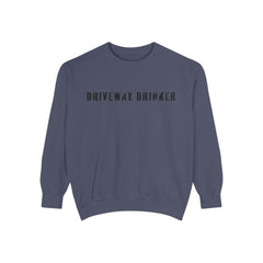 DRIVEWAY DRINKER –  Sweatshirt