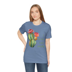 I Can Be A Bit Prickly  - Cactus - Unisex Jersey Short Sleeve Tee