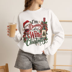 "I'm Dreaming of a Wine Christmas" Holiday Crewneck