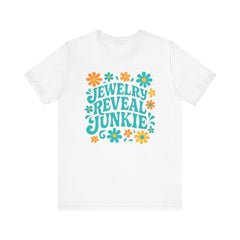 Jewelry Reveal Junkie Tee, Short Sleeve Shirt, Jewelry Lovers, Bella Canvas