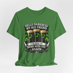 St. Patrick’s Pub Tee – “Hello Darkness My Old Friend, I’ve Come to Drink With You Again”