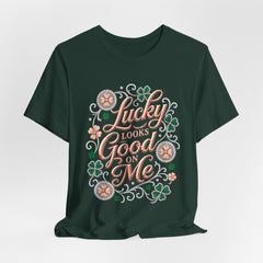Lucky Looks Good On Me T‑Shirt — St. Patrick’s Day Clover Graphic Tee