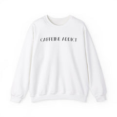 CAFFEINE ADDICT Crewneck Sweatshirt