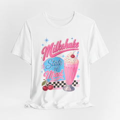Milkshake State of Mind T-Shirt — Retro Diner Cherry Milkshake Tee