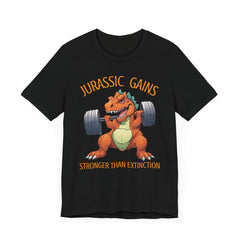 Jurassic Gains- Fitness T-shirt for Gym Workouts