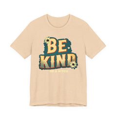 Be Kind of a Bitch Unisex Tee - Positive Vibe T-Shirt for Everyday Wear, Inspirational Gift, Eco-Friendly Style, Casual Wear, Funny