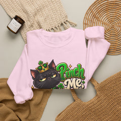 St. Patrick’s Black Cat Sweatshirt  "Pinch Me, Lose a Finger" Graphic Crewneck