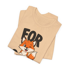 Funny Fox Tee "For Sake" Cute Fox Graphic T-Shirt