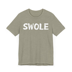 SWOLE – Fitness T-shirt for Gym Workouts