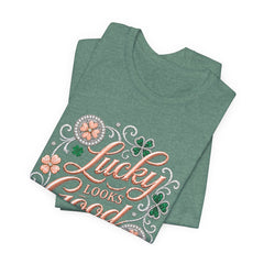 Lucky Looks Good On Me T‑Shirt — St. Patrick’s Day Clover Graphic Tee
