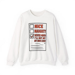 'Never Mind I'll Buy My Own Stuff' Funny Holiday Checklist Gildan Crewneck Sweatshirt