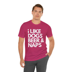 I Like Dogs Beer & Naps - Unisex Heavy Cotton Tee