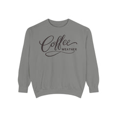 Coffee Weather Sweatshirt — Comfort Colors