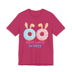 “Donut Worry Be Happy”  Easter Unisex Tee - Fun & Whimsical Short Sleeve T-Shirt