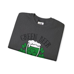 Green Beer Is Underrated Crewneck Sweatshirt - Unisex St. Patrick's Day Apparel