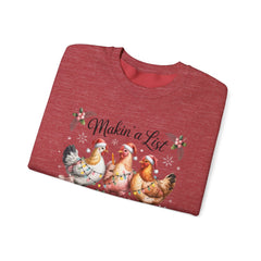"Makin' a List, Chicken It Twice" Christmas Chicken Crewneck Gildan Sweatshirt