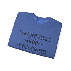 Funny Unisex Sweatshirt - Just Enough Fucks Given