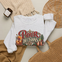 "Pour Decisions & Christmas Traditions" Holiday Christmas Sweatshirt Crewneck