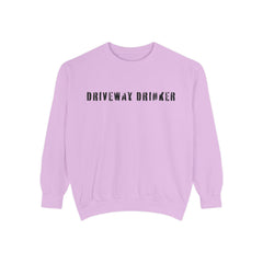DRIVEWAY DRINKER –  Sweatshirt