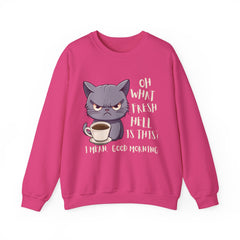 Oh, What Fresh Hell Is This? Coffee Crewneck Sweatshirt - Sarcastic