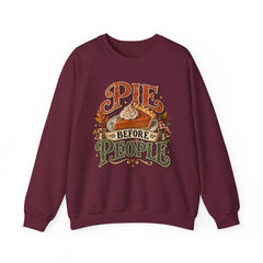 Pie Before People Crewneck Sweatshirt — Funny Thanksgiving Pie Lover Pullover - Fall Apparel