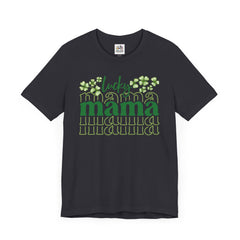 Lucky Mama Short Sleeve Tee - St. Patrick's Day Unisex T-Shirt