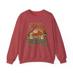 Pie Before People Crewneck Sweatshirt — Funny Thanksgiving Pie Lover Pullover - Fall Apparel