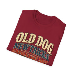Old Dog New Tricks T-Shirt – "Absolutely Not" Vintage Graphic Tee
