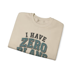 “I Have Zero Plans to Act My Age” Vintage College Graphic Sweatshirt