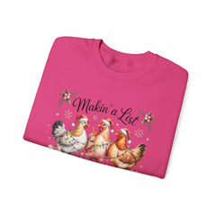 "Makin' a List, Chicken It Twice" Christmas Chicken Crewneck Gildan Sweatshirt