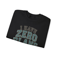 “I Have Zero Plans to Act My Age” Vintage College Graphic Sweatshirt