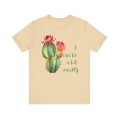 I Can Be A Bit Prickly  - Cactus - Unisex Jersey Short Sleeve Tee