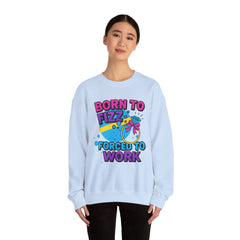 Born to Fizz - Forced to Work - Crewneck Sweatshirt | Jewelry Reveals, Fizz, Relaxed Style